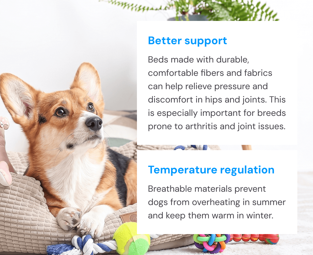 Better support and Temperature regulation
